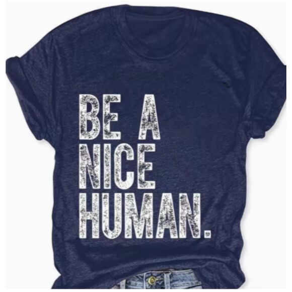 Generic Tops - Be a Nice Human Tshirt - Reminder to care for each other #MinnesotaStrong Tee